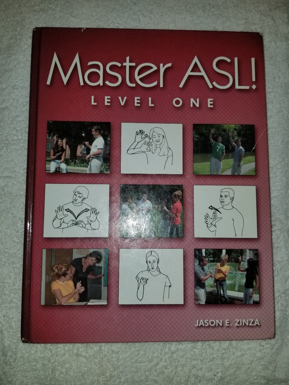 Master ASL! Level One Textbook - Red Cover Hatdback Book by Jason E Zinza